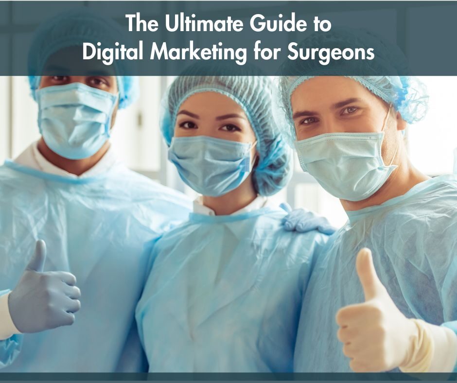 For surgeons in private practice, digital marketing isn’t just an option—it’s essential. Read How to grow your practice, build trust, and attract new patients with digital marketing.
